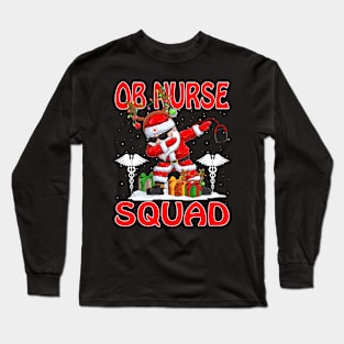 Christmas Obstetrical Nurse Squad Reindeer Pajama Dabing Santa Long Sleeve T-Shirt